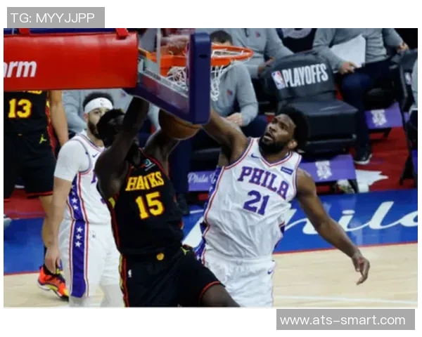 亚特兰大老鹰迎战费城76人激战即将上演球迷期待精彩对决